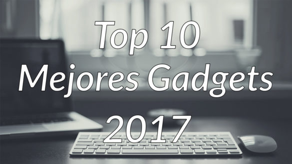 Top 10 mejores gadgets del 2017, según la revista Time