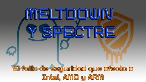 Meltdown Y Spectre